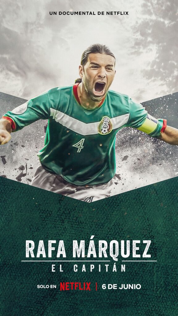 La historia del gran icono del fútbol mexicano llega a Netflix "Rafa Márquez El Capitán" / Imagen de Portada