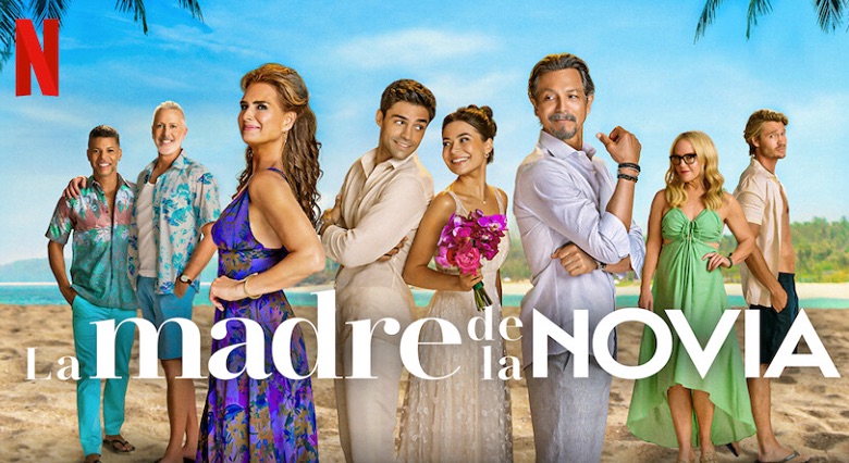 La peliculas de netflix que estan conquistando la audiencia: Madre de la Novia