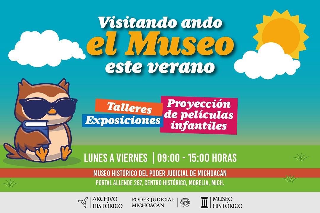 Poder Judicial de Michoacán invita al Verano en el Museo Judicial