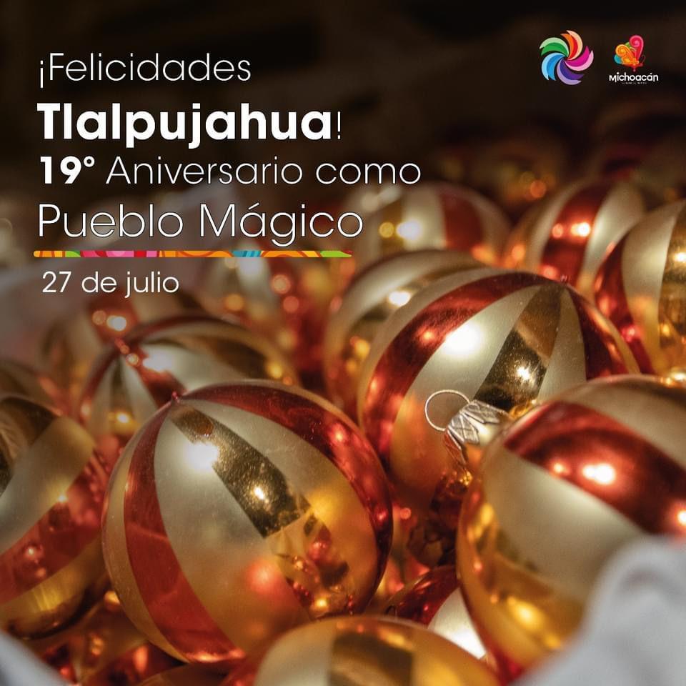 Tlalpujahua Pueblo Mágico esta de festejo