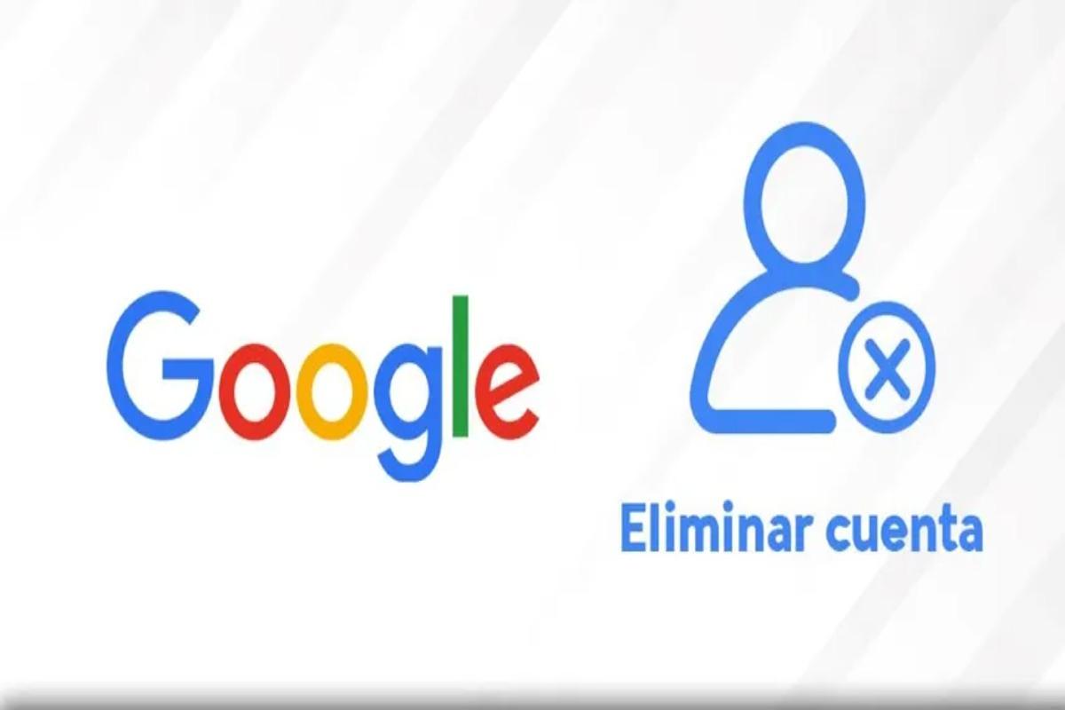 La eliminación de cuentas en Google