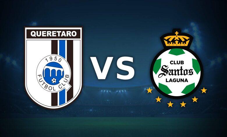 Querétaro vs Santos Laguna En Vivo