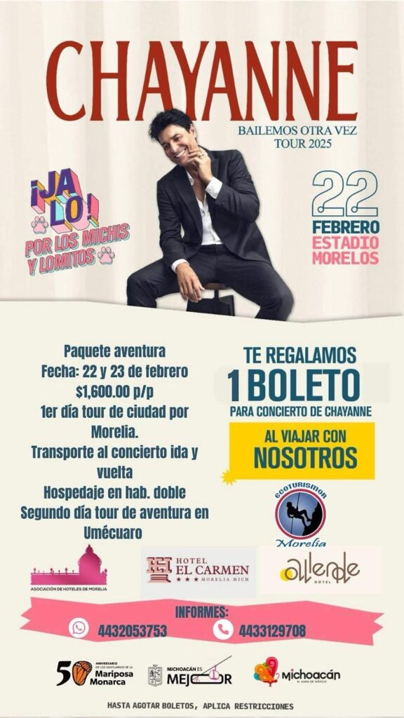 Última semana para conseguir en hoteles y restaurantes boletos para Chayanne en capital michoacana