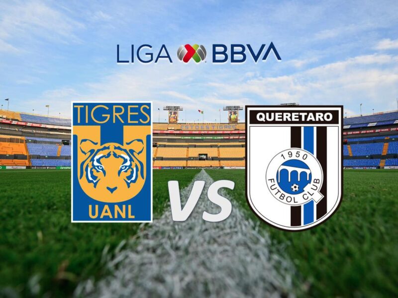 Tigres vs Querétaro en Vivo: Donde Ver, Transmisión Jornada 11 Clausura 2025 2